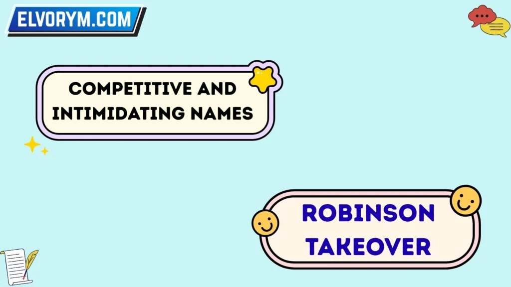 Competitive and Intimidating Names