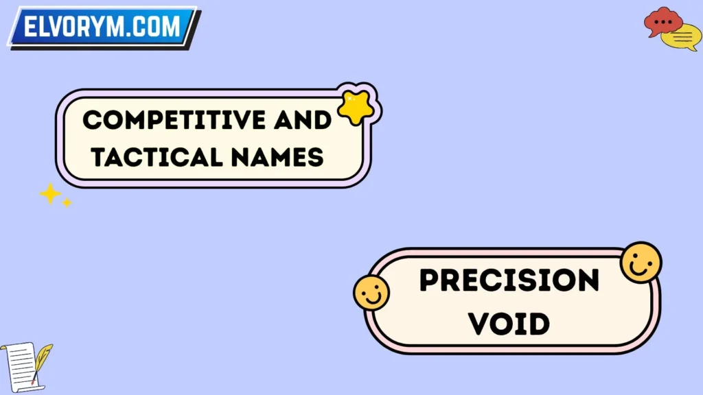 Competitive and Tactical Names