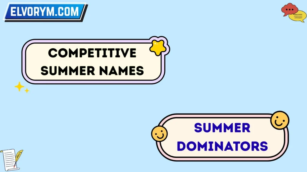 Competitive Summer Names