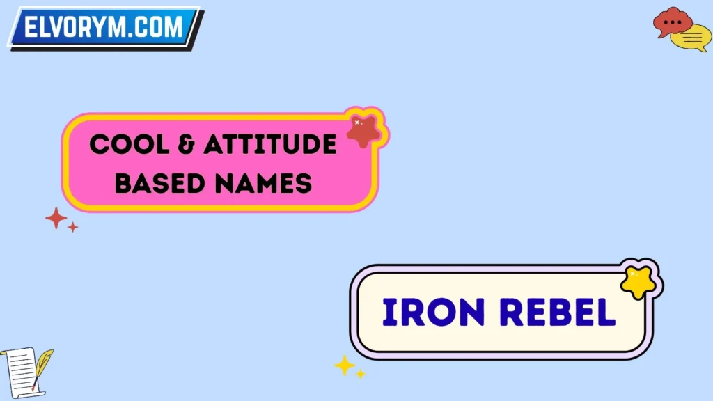 Cool & Attitude-Based Names