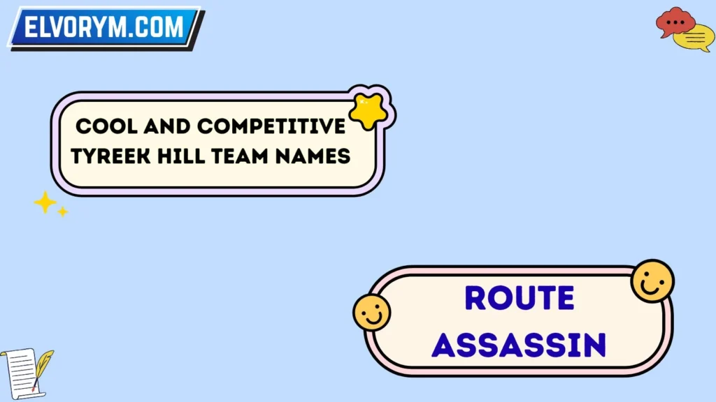 Cool and Competitive Tyreek Hill Team Names