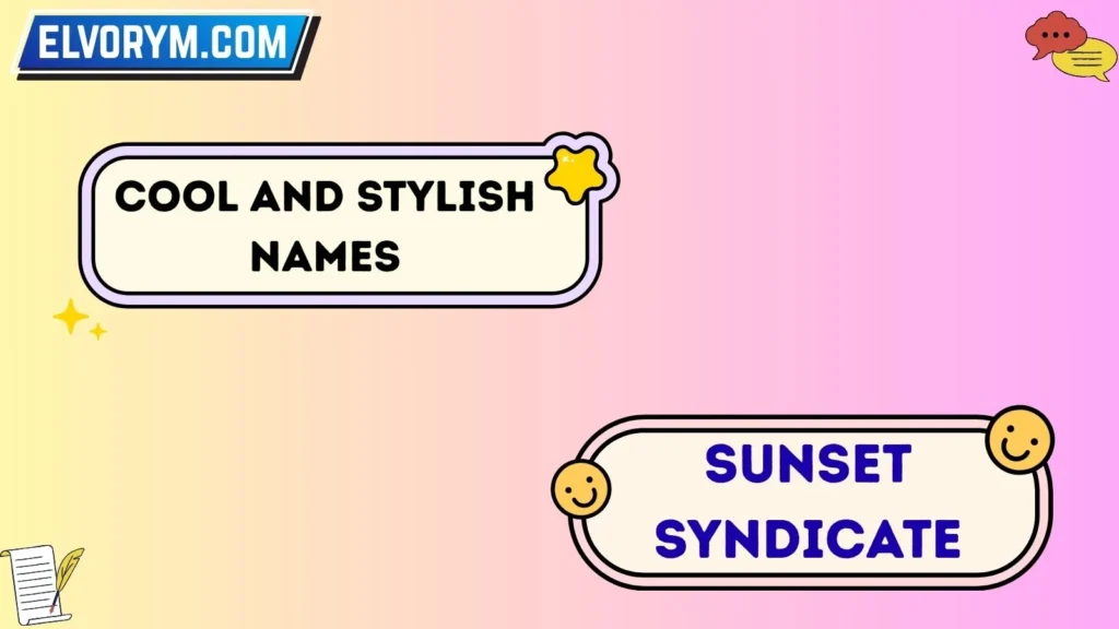 Cool and Stylish Names
