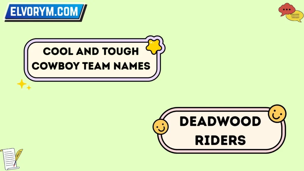 Cool and Tough Cowboy Team Names
