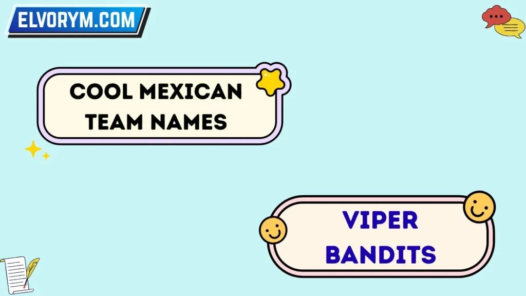 Cool Mexican Team Names