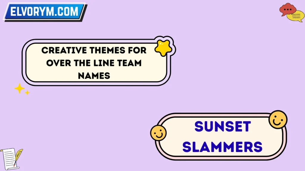 Creative Themes for Over the Line Team Names