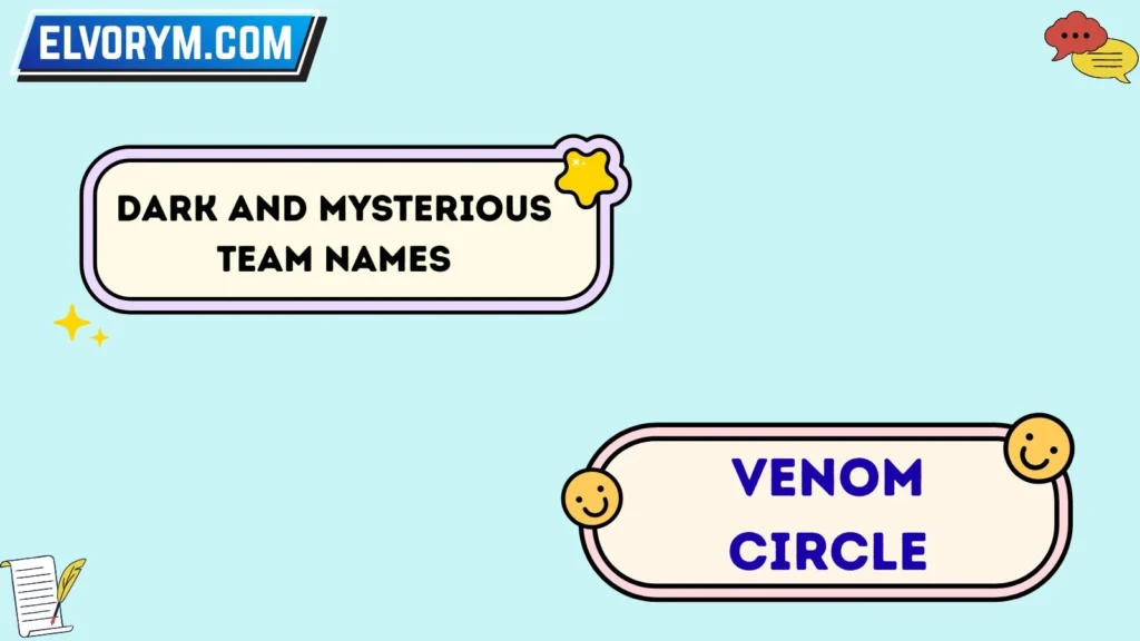 Dark and Mysterious Team Names