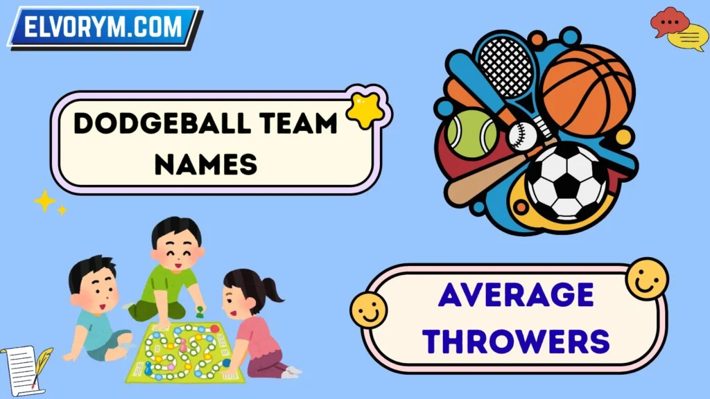 Dodgeball team names