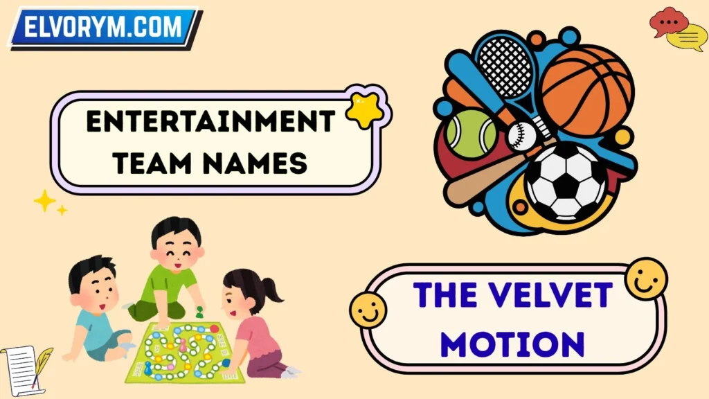 Entertainment team names