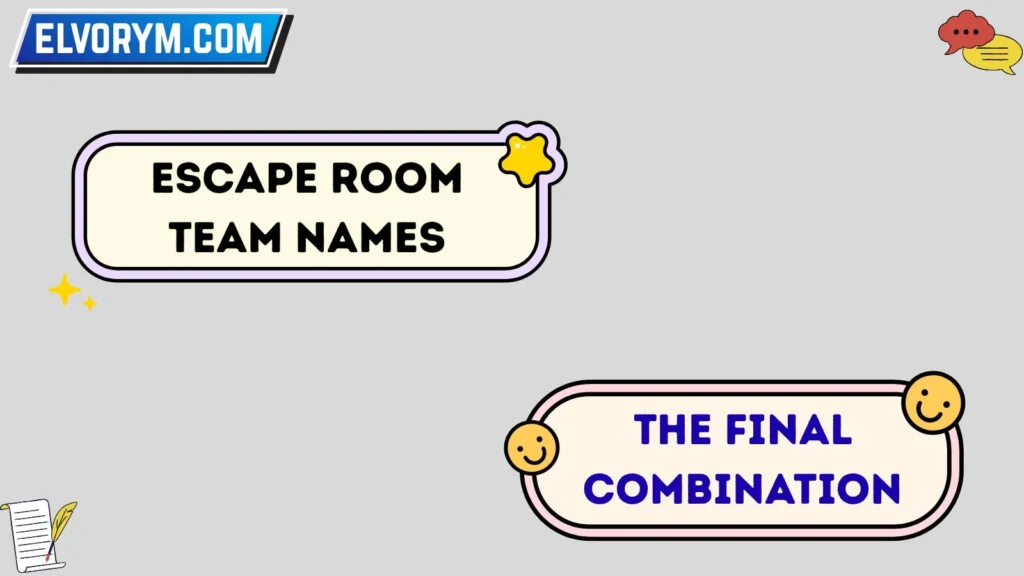 Escape room team names