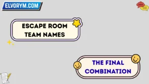 Escape room team names