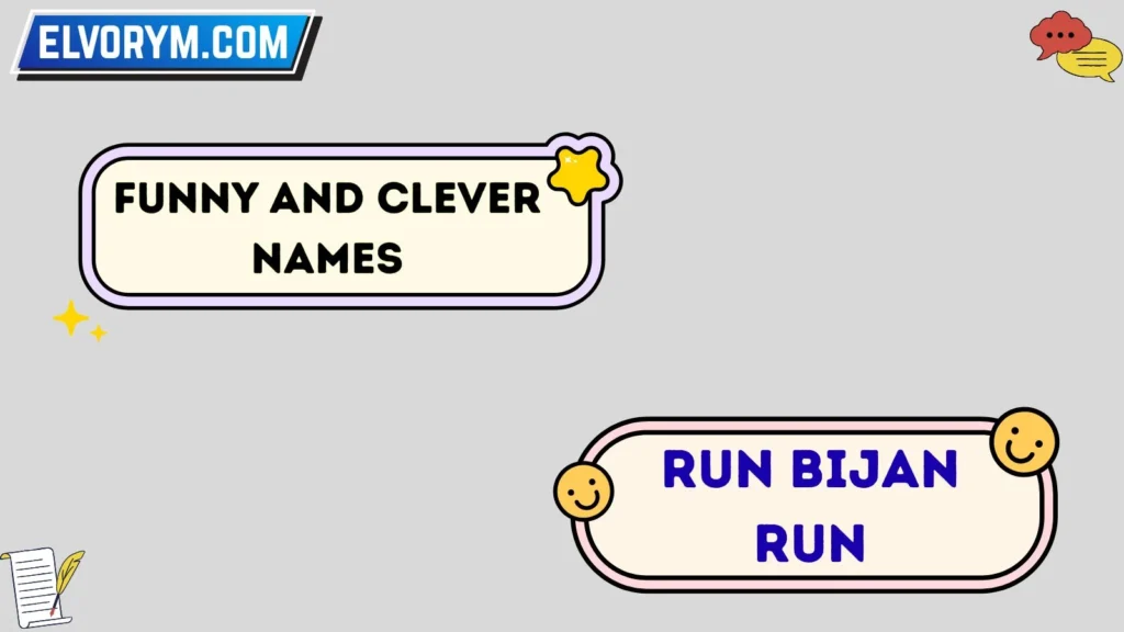 Funny and Clever Names