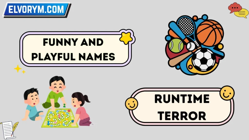 Funny and Playful Names