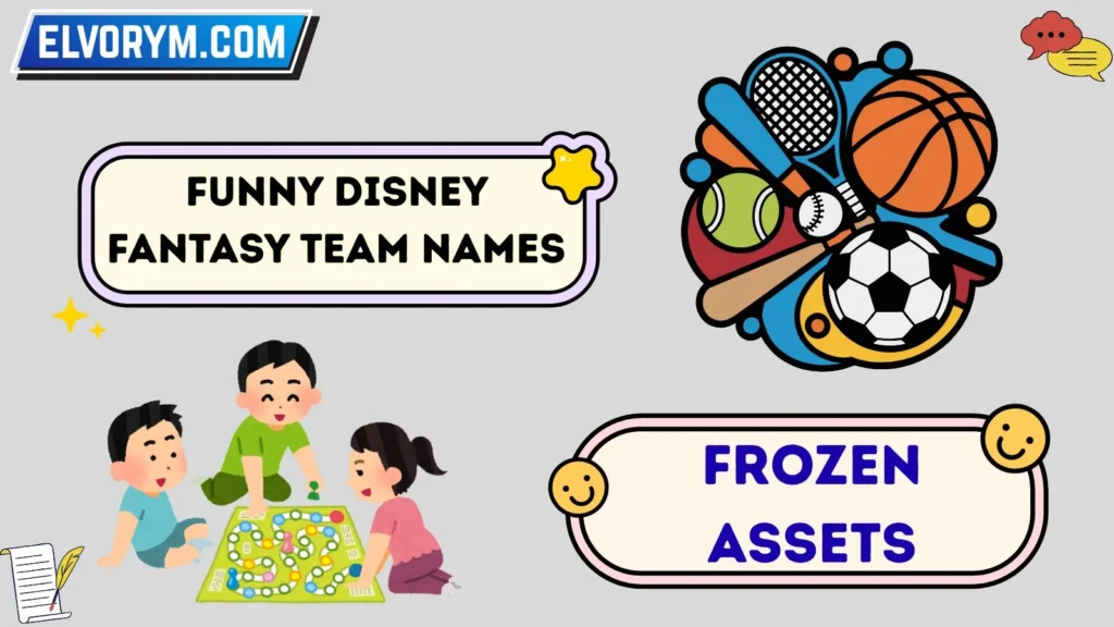 Funny Disney Fantasy Team Names