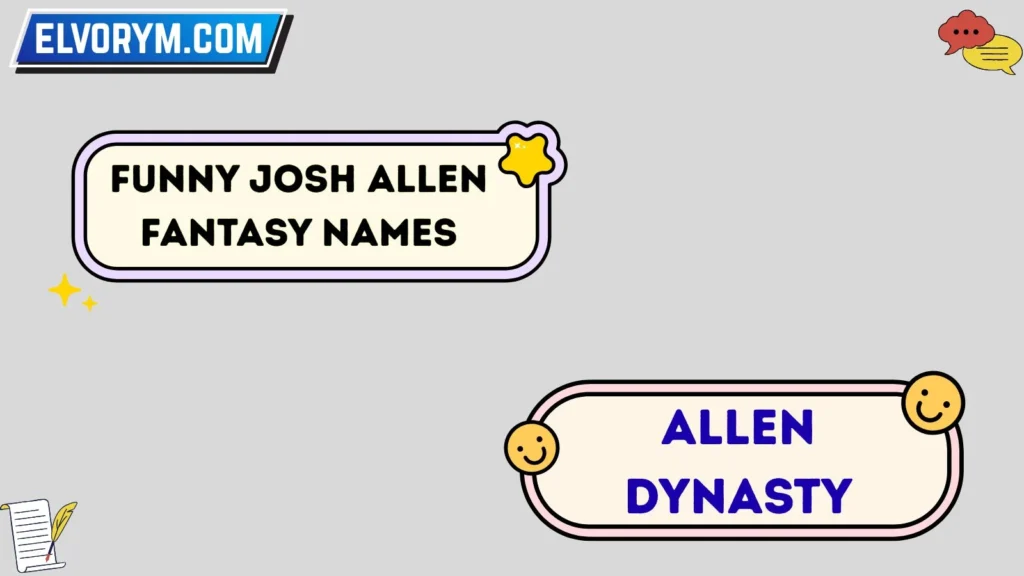 Funny Josh Allen Fantasy Names