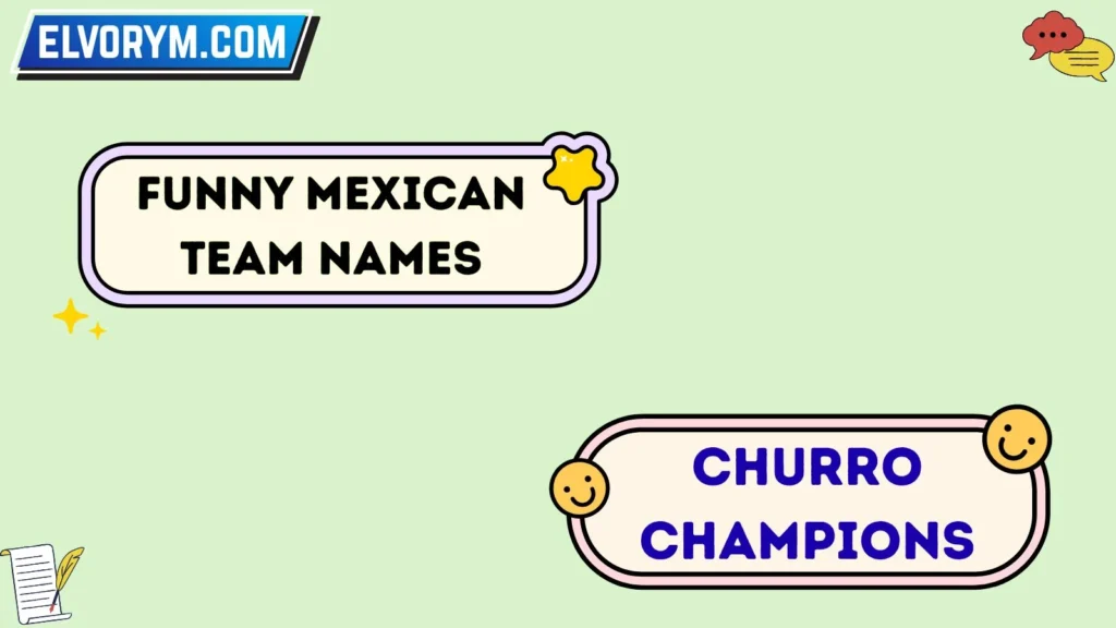 Funny Mexican Team Names