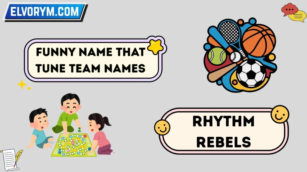 Funny Name That Tune Team Names