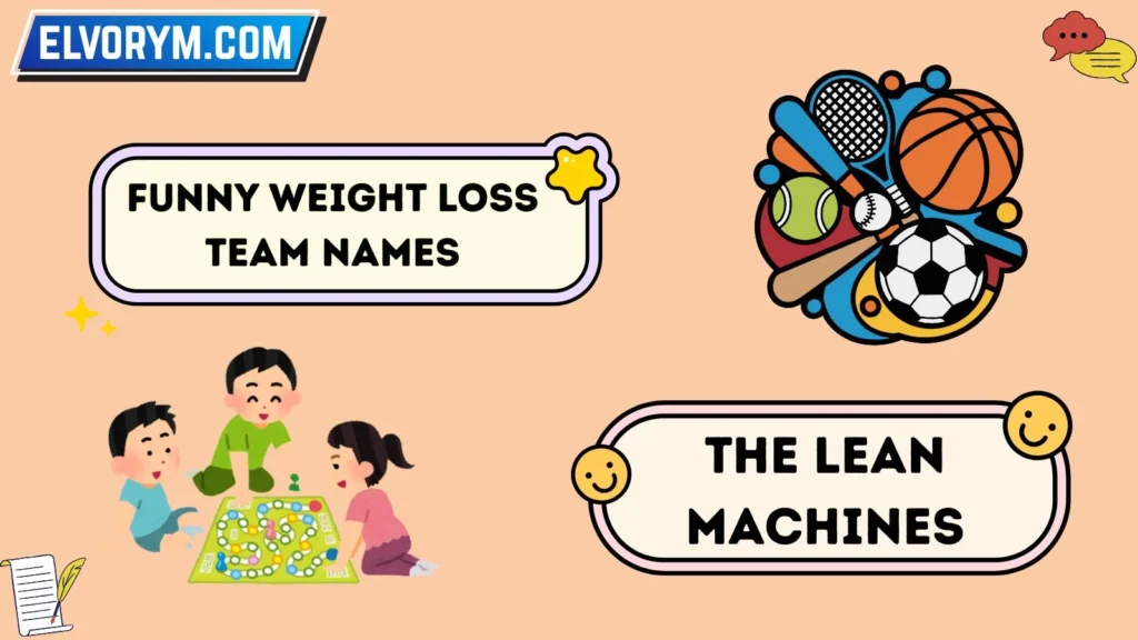 Funny Weight Loss Team Names
