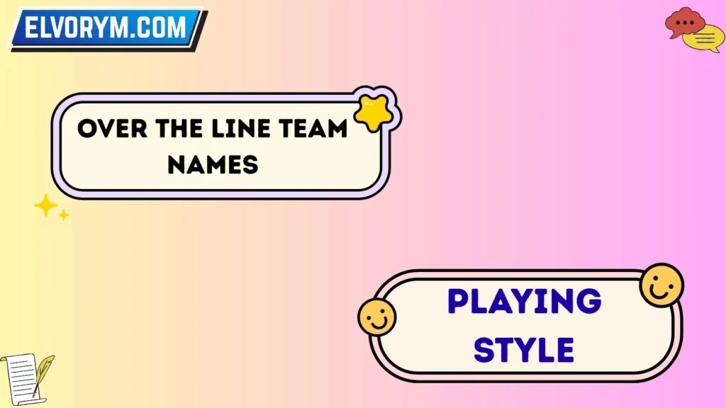 Over the line team names