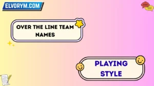 Over the line team names