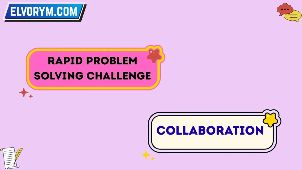 Rapid Problem Solving Challenge