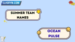 Summer team names