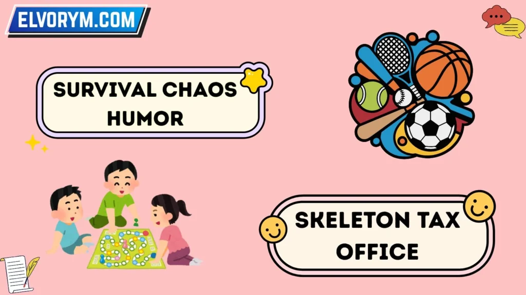 Survival Chaos Humor