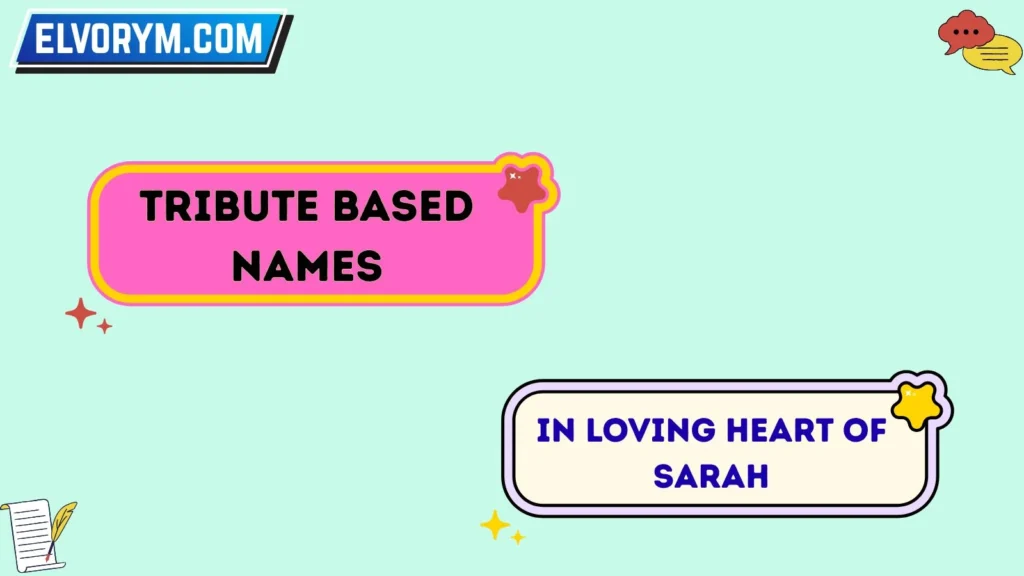 Tribute Based Names