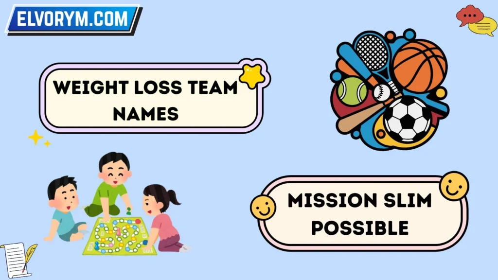 Weight loss team names
