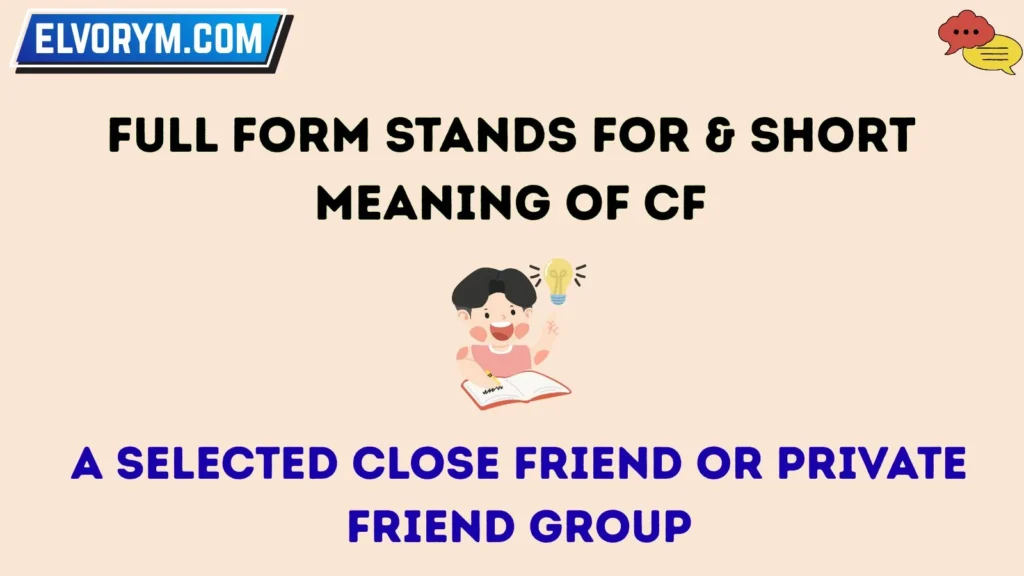 Full Form Stands For & Short Meaning of CF