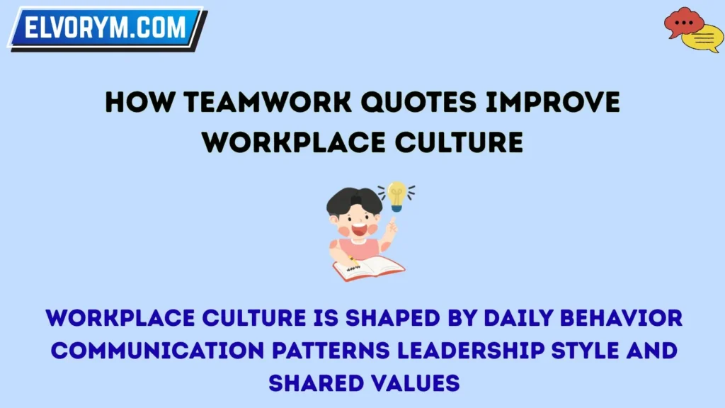 How Teamwork Quotes Improve Workplace Culture