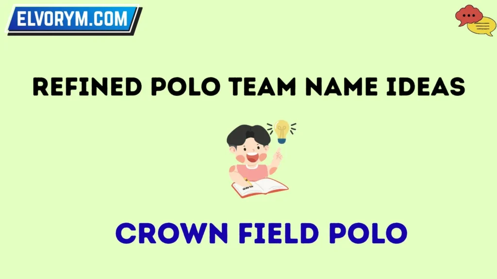 Refined Polo Team Name Ideas