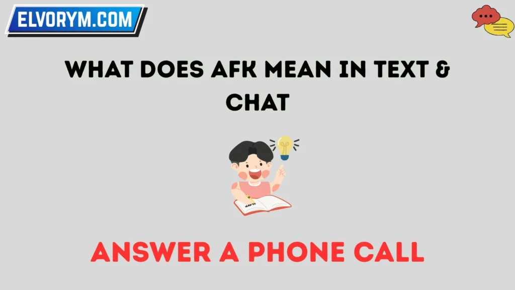 What Does AFK Mean in Text & Chat