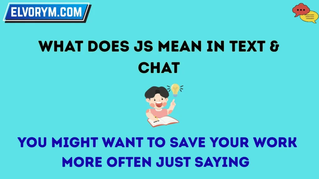What Does JS Mean in Text & Chat