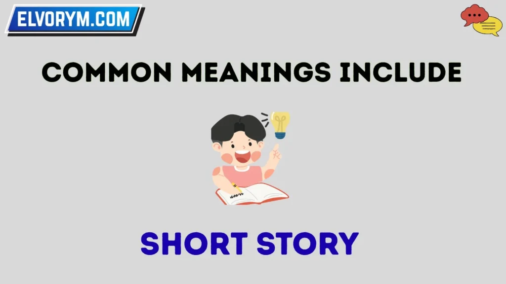 Common meanings include