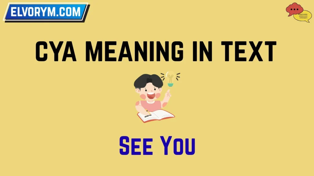 cya meaning in text