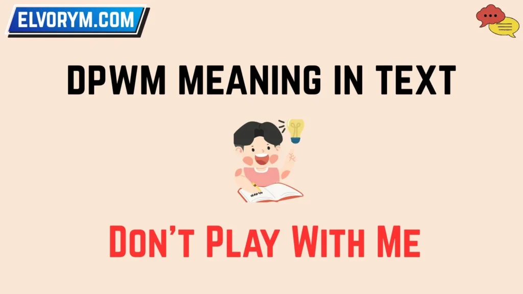 dpwm meaning in text