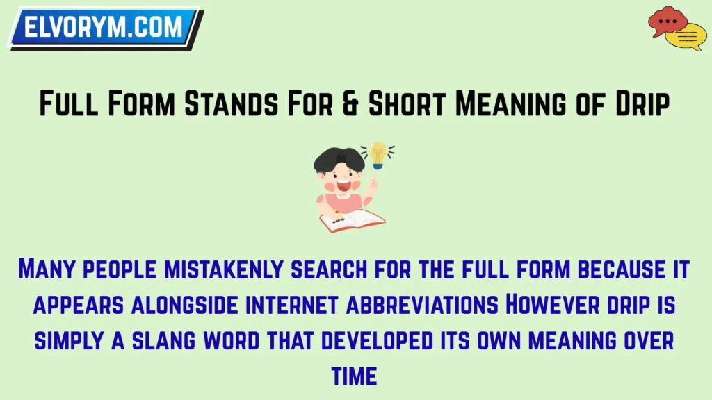 Full Form Stands For & Short Meaning of Drip