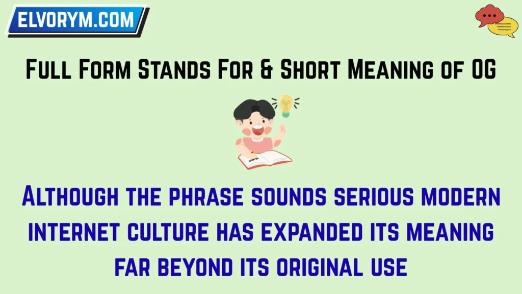 Full Form Stands For & Short Meaning of OG