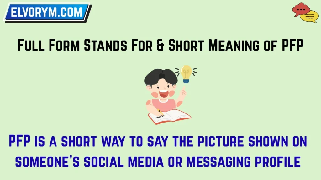 Full Form Stands For & Short Meaning of PFP