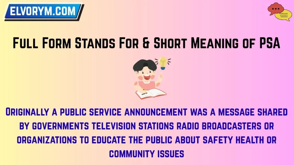 Full Form Stands For & Short Meaning of PSA