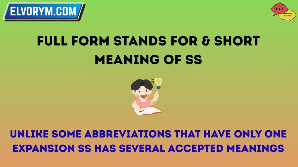 Full Form Stands For & Short Meaning of SS