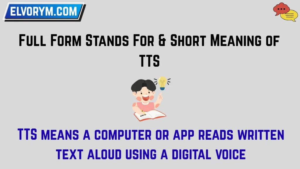 Full Form Stands For & Short Meaning of TTS