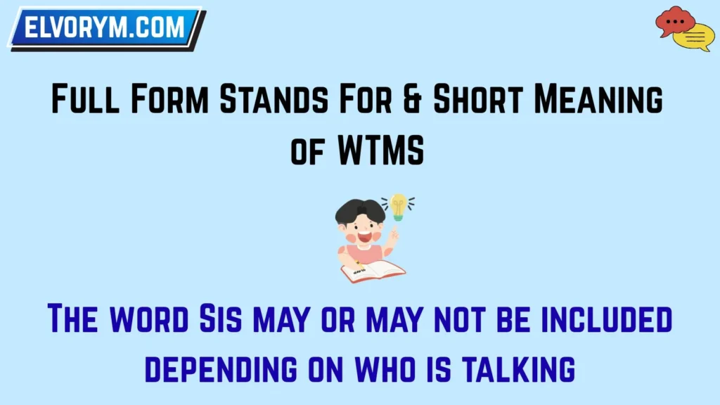 Full Form Stands For & Short Meaning of WTMS