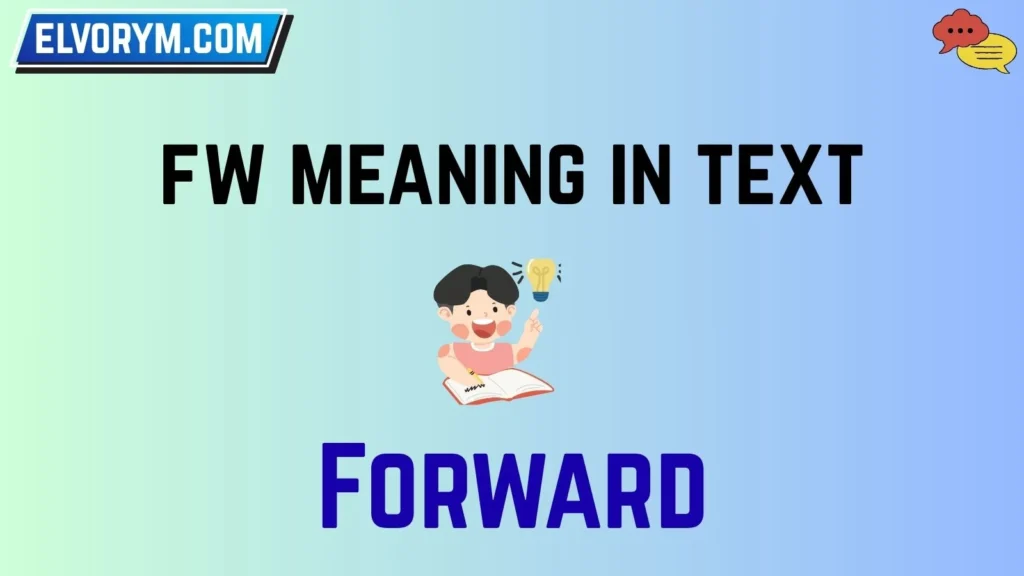fw meaning in text