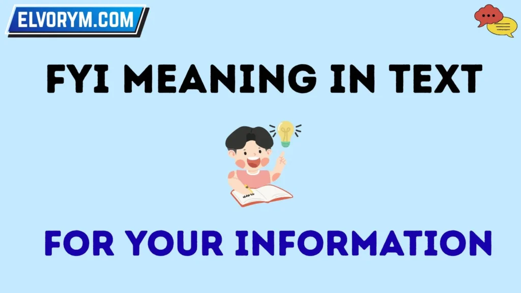 fyi meaning in text