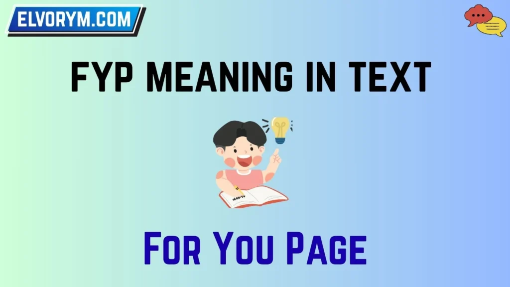 fyp meaning in text