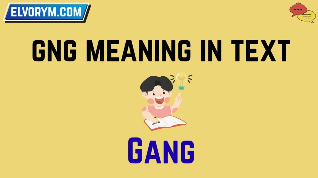 gng meaning in text