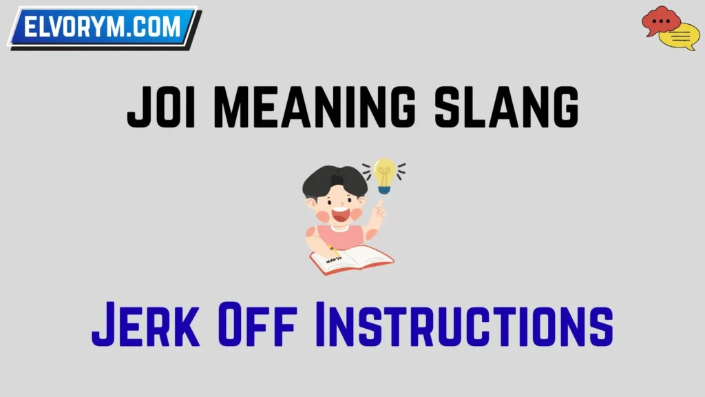 joi meaning slang