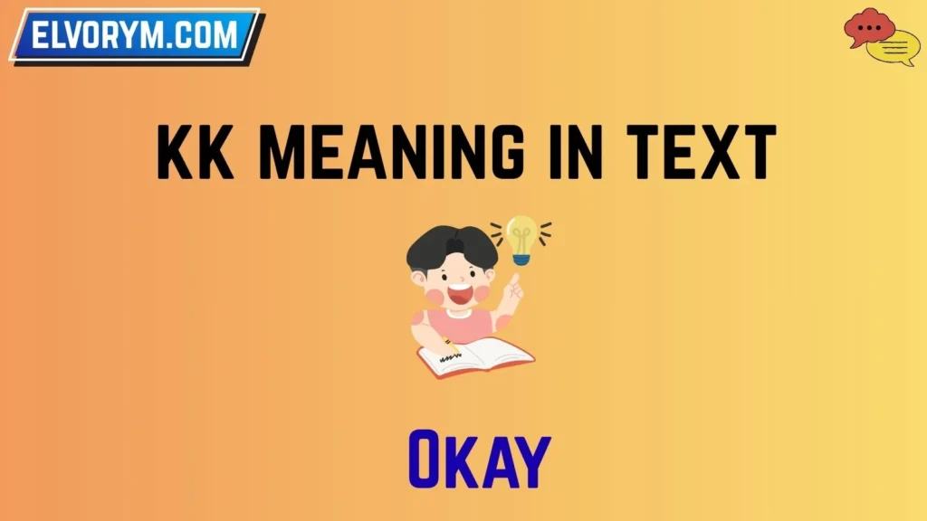 kk meaning in text