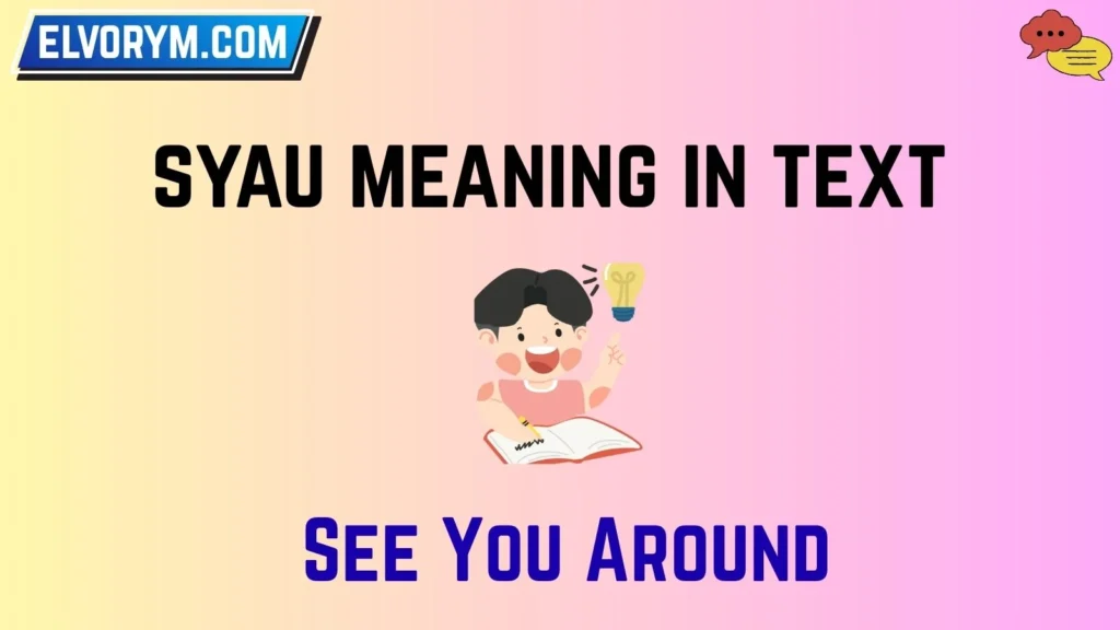 syau meaning in text
